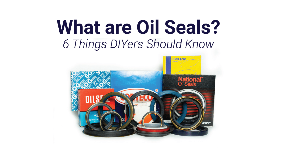 What Are Oil Seals? 6 Things DIYers Should Know - Simplex